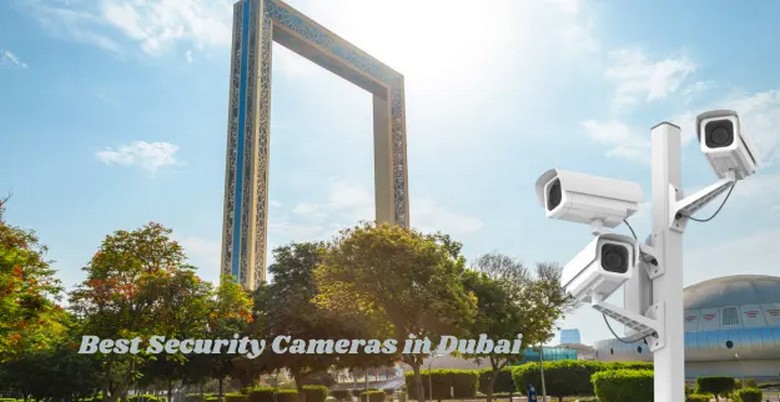 Camera giám sát an ninh công nghệ cao trên đường phố Dubai