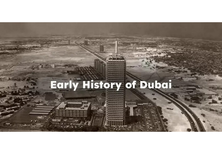 Chân dung tư liệu về quá trình xây dựng Dubai thời kỳ đầu
